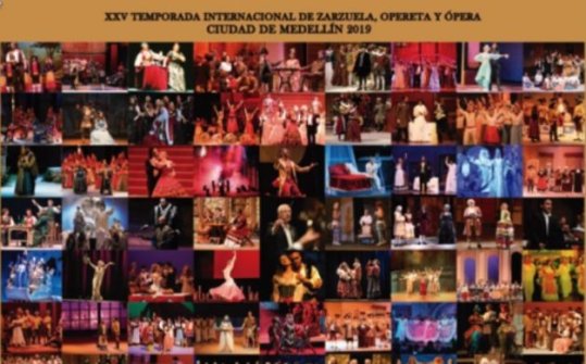XXV Temporada Internacional de Zarzuela, Opereta y &Oacute;pera ciudad de Medell&iacute;n 2019