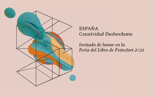 Espa&ntilde;a, Invitado de Honor. Feria del Libro de Fr&aacute;ncfort 2022